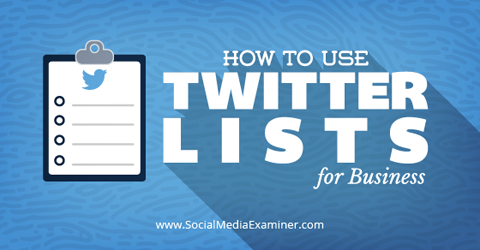 gunakan daftar twitter untuk bisnis