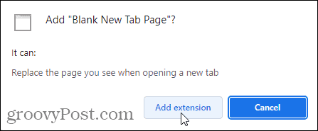 Klik Tambahkan Ekstensi untuk menambahkan ekstensi Laman Tab Baru Kosong ke Chrome