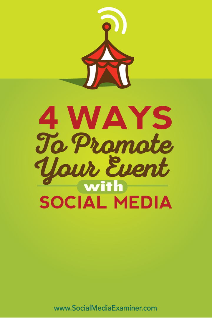 4 Cara Mempromosikan Acara Anda Dengan Media Sosial: Penguji Media Sosial