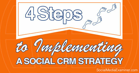 langkah-langkah untuk menerapkan CRM sosial