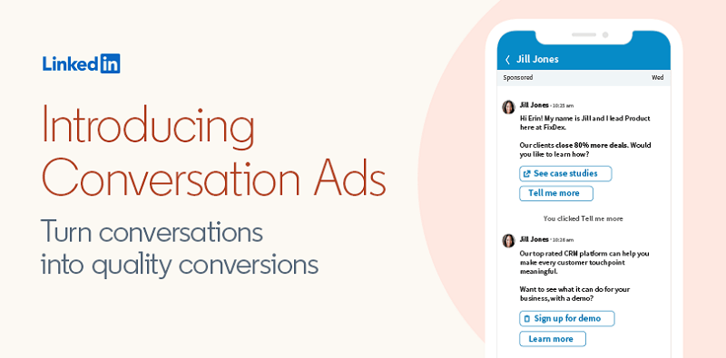LinkedIn menambahkan Iklan Percakapan, format iklan perpesanan baru yang membantu pemasar B2B melibatkan prospek dengan cara yang lebih pribadi
