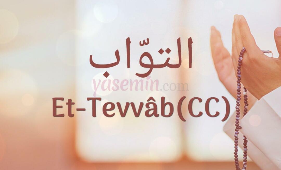 Apa arti Et-Tavvab (c.c) dari Esma-ul Husna? Apa keutamaan Et-Tawwab (c.c)?