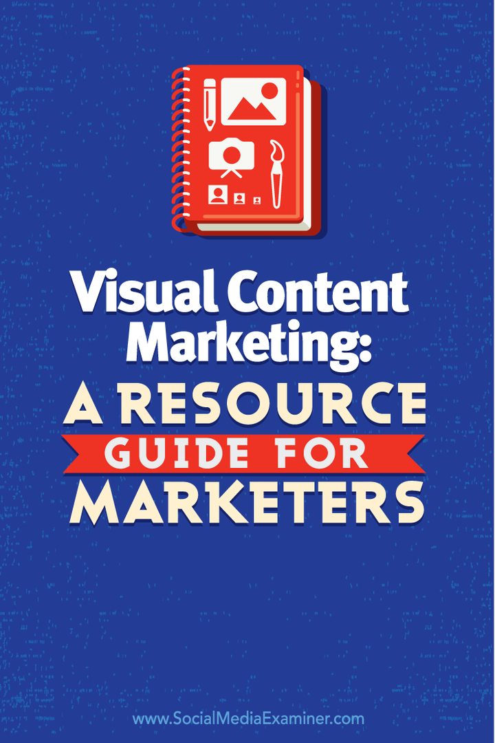 Pemasaran Konten Visual: Panduan Sumber Daya untuk Pemasar: Penguji Media Sosial