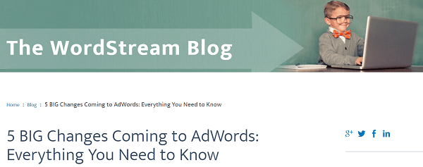 Posting fitur Google AdWords di blog WordStream adalah unicorn.