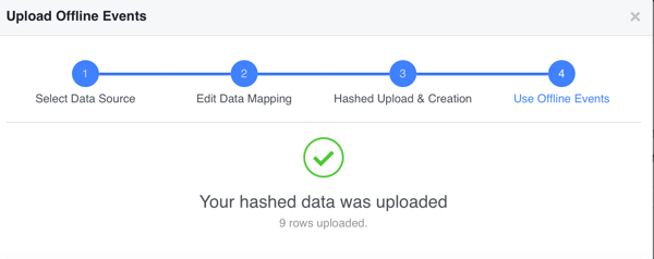 Jika data hash Anda berhasil diunggah, klik Selesai untuk melihat data konversi offline Anda di Facebook.