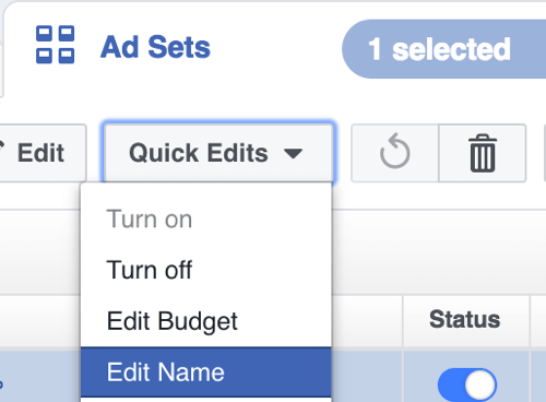 Di Facebook Power Editor, pilih Edit Name dari menu drop-down Quick Edits.