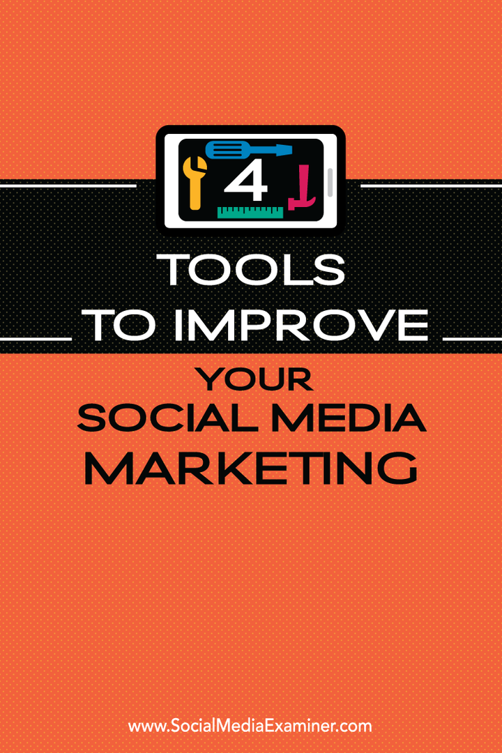 4 alat untuk meningkatkan pemasaran media sosial